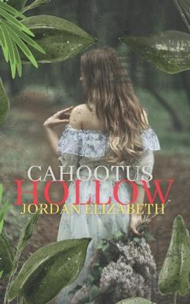 Cahootus Hollow Jordan Elizabeth 9798566119274