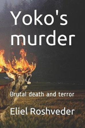 Yoko's murder by Eliel Roshveder