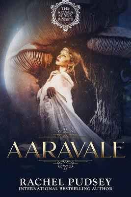 Aaravale by Rachel Pudsey