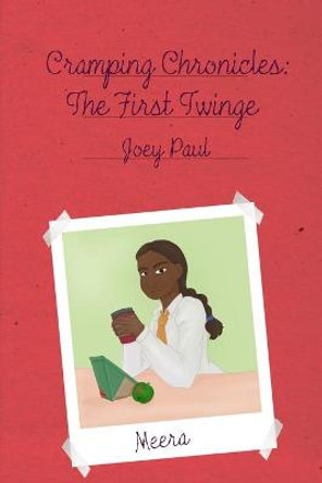 Cramping Chronicles: The First Twinge: (Cramping Chronicles #1) Joey Paul 9798620880409