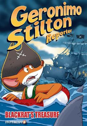 Geronimo Stilton Reporter Vol. 10: Blackrat's Treasure Geronimo Stilton 9781545808665