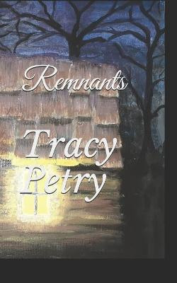 Remnants by Nathan St Peter