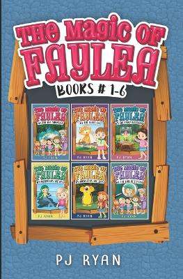 The Magic of Faylea by Pj Ryan