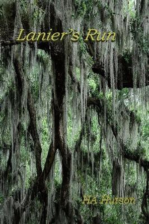 Lanier's Run by Ha Hutson