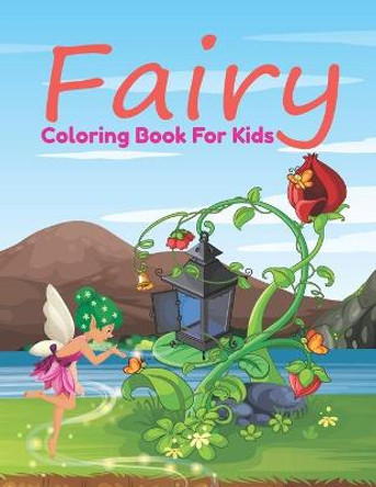 Fairy Coloring Book For Kids: Over 30 Drawings of Fairies & Magical Castles. For kids (Fairy Coloring Books) Blue Blend 9798712237920