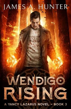 Wendigo Rising James Hunter 9798717286602