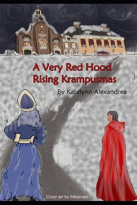 A Very Red Hood Rising Krampusmas by MS Minerrale