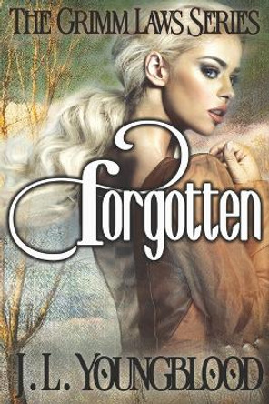 Forgotten by J L Youngblood