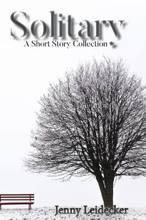 Solitary by Jenny Leidecker