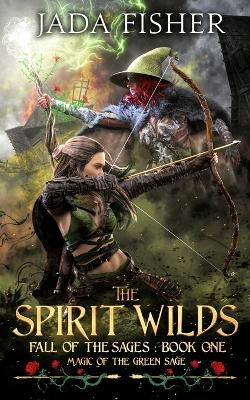 The Spirit Wilds by Jada Fisher