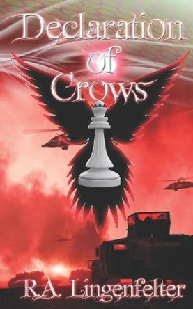 Declaration of Crows by Raeanne Hadley
