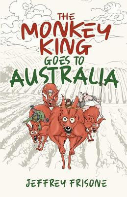 The Monkey King Goes to Australia by Maja Shopkovska