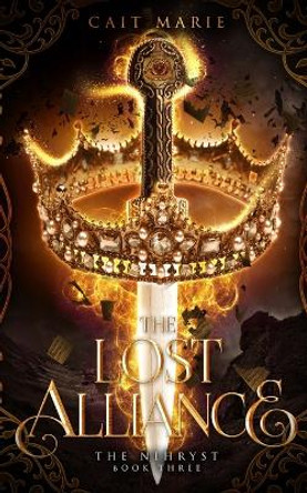 The Lost Alliance Cait Marie 9798510210644