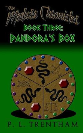 The Medusa Chronicles #3: Book Three: Pandora's Box Colleen Nordstrom 9798535157955