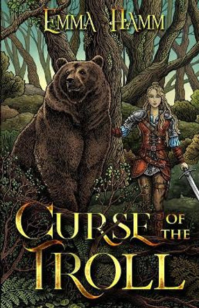 Curse of the Troll: An East of the Sun, West of the Moon Retelling Emma Hamm 9798593033147