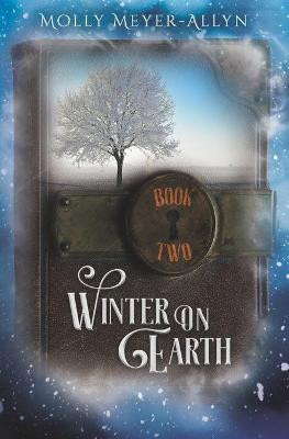 Winter on Earth by Molly Meyer-Allyn