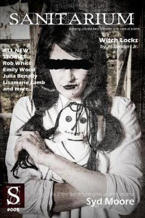 Sanitarium Issue #5 by Barry Skelhorn