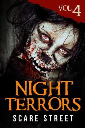 Night Terrors Vol. 4: Short Horror Stories Anthology Scare Street 9798690190118