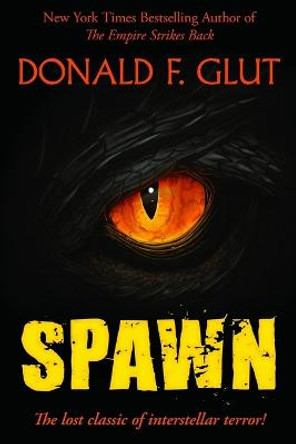 Spawn Donald F Glut 9798726264493