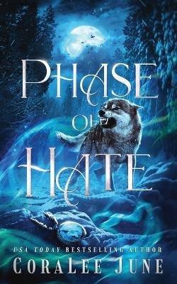 Phase of Hate Coralee June 9798843462543
