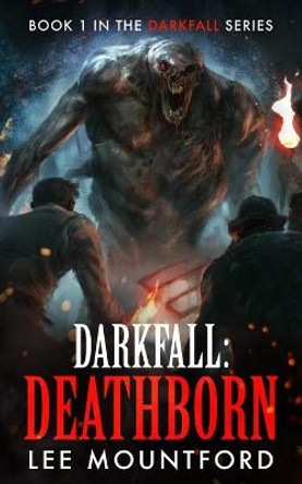 Darkfall: Deathborn Lee Mountford 9798848392074