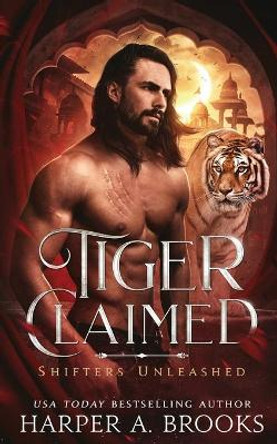 Tiger Claimed by Harper a Brooks