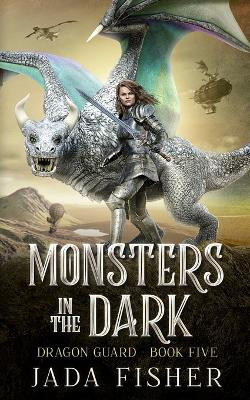 Monsters in the Dark by Jada Fisher