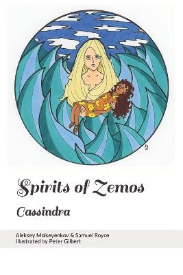 Spirits of Zemos by Samuel Royce