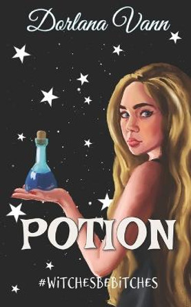 Potion by Dorlana Vann