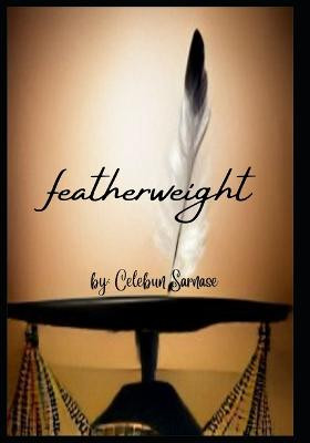 featherwieght by Celebun Sarnase