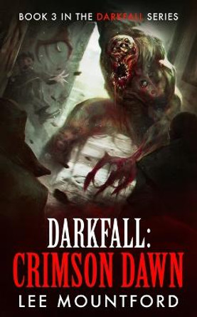 Darkfall: Crimson Dawn Lee Mountford 9798367269024