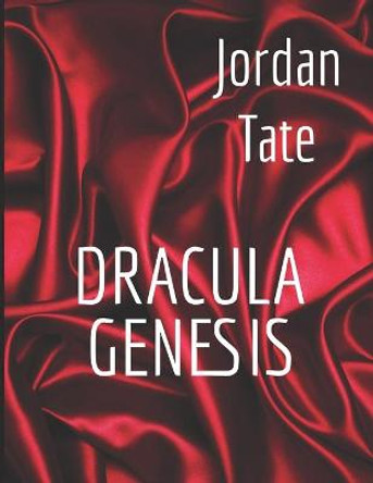 Dracula Genesis Jordan Tate 9798455246616