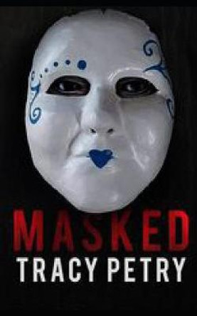 Masked by Elizabeth M Capalbo