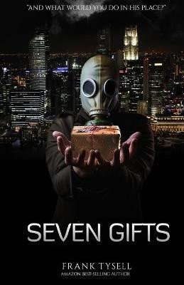 Seven Gifts by Frank Tysell