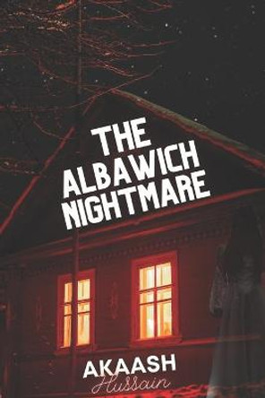 The Albawich Nightmare Akaash Hussain 9798537614715