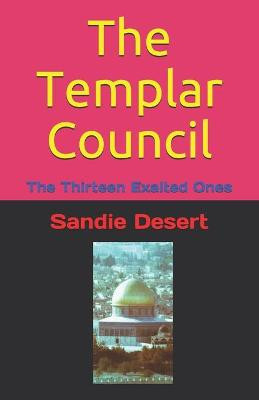 The Templar Council by Sandie Desert
