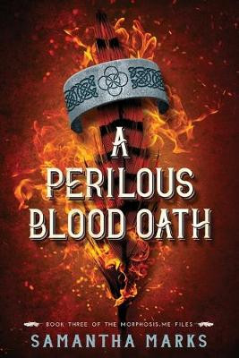 A Perilous Blood Oath Samantha Marks 9798650370567