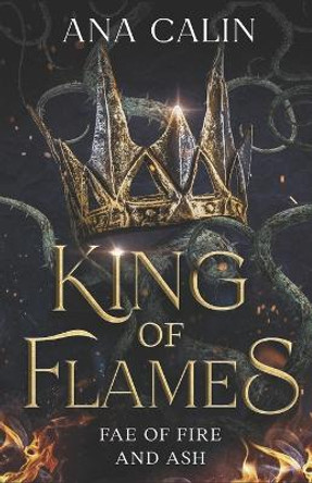 King of Flames Ana Calin 9798656165761