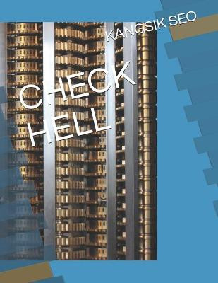 Check Hell by Kangsik Seo