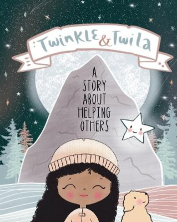 Twinkle and Twila: A Story About Helping Others Barbara Morgan 9798712844807