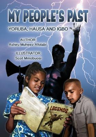 My People's Past by Scot Mmobuosi