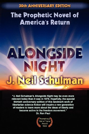 J. Neil Schulman's alongside Night by J.Neil Schulman