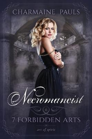 Necromancist (SECOND EDITION): A Fated Mates Paranormal Series Charmaine Pauls 9798798397464