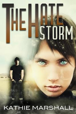 The Hate Storm: Claire Cooperman Book 2 Kathie Marshall 9798799711153