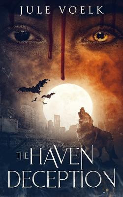 The Haven Deception by Jule Voelk