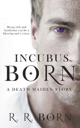 Incubus Born R R Born 9798201781422