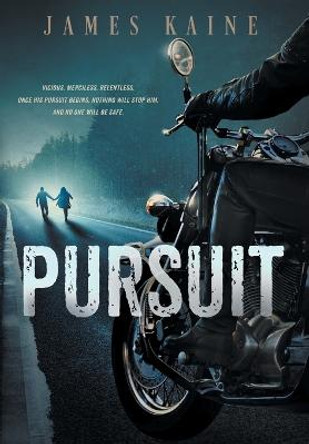 Pursuit James Kaine 9798986731216