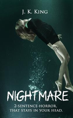 Nightmare by J K King