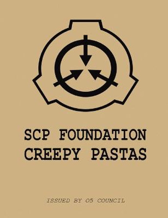 SCP Case Files: Creepy Pastas O5 Council 9798371515933