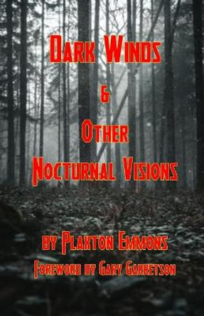Dark Winds & Other Nocturnal Visions by Plaxton Emmons